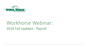 Fall 2019 Updates - Payroll